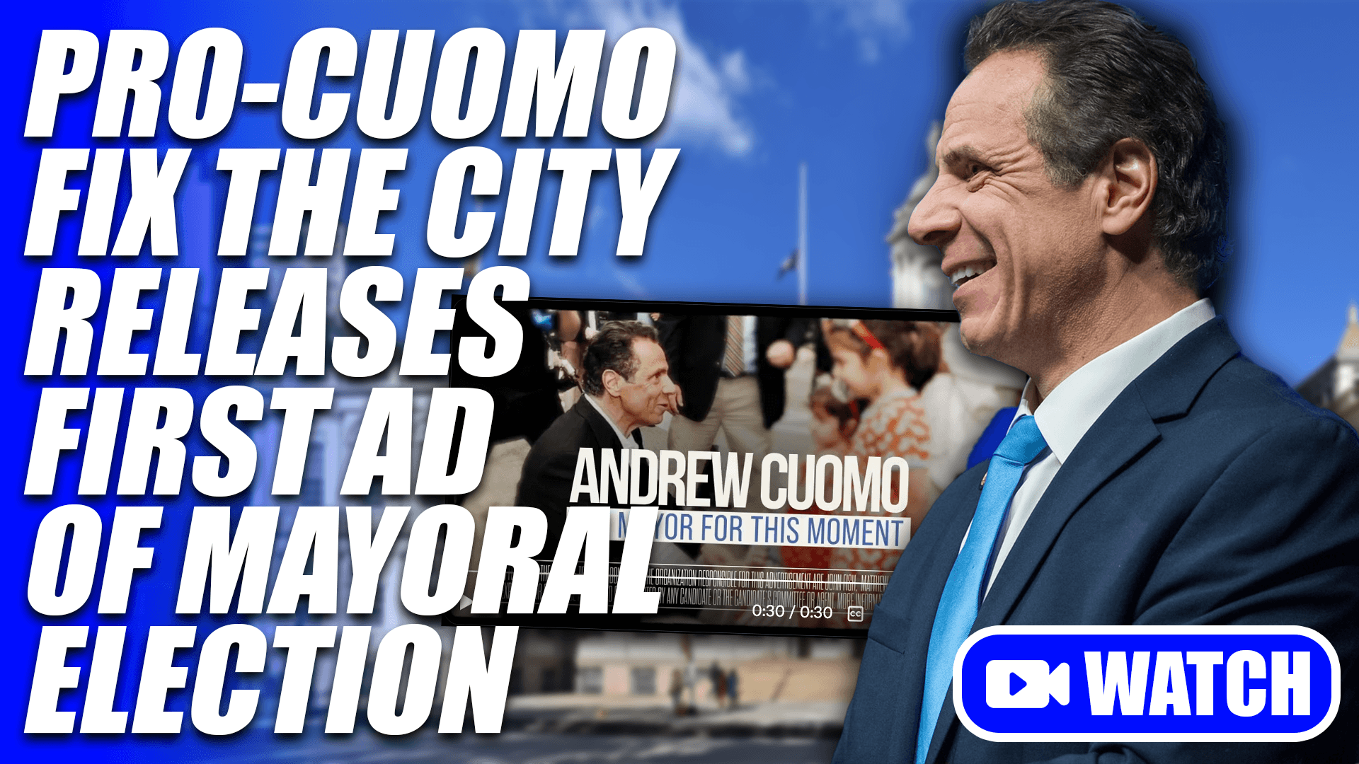 Pro-Cuomo PAC 'Fix the City' Releases First $44,000 Ad
