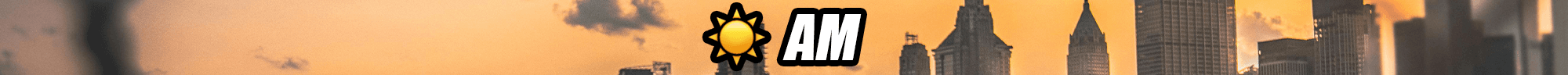 AM