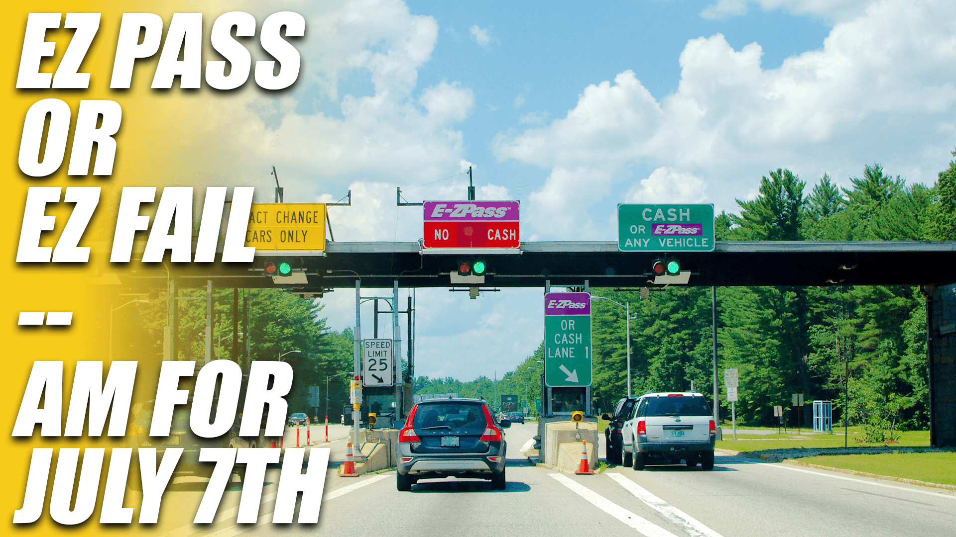 ☀️ AM: EZ Pass or Fail?